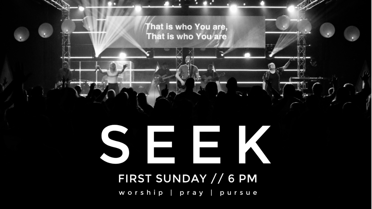 Seek 1st Sunday each Month at 6PM